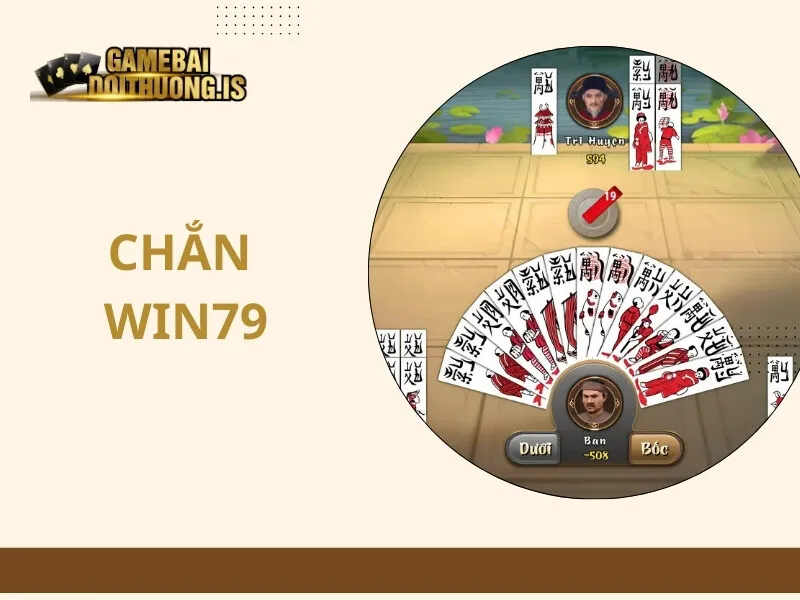 Chắn Win79