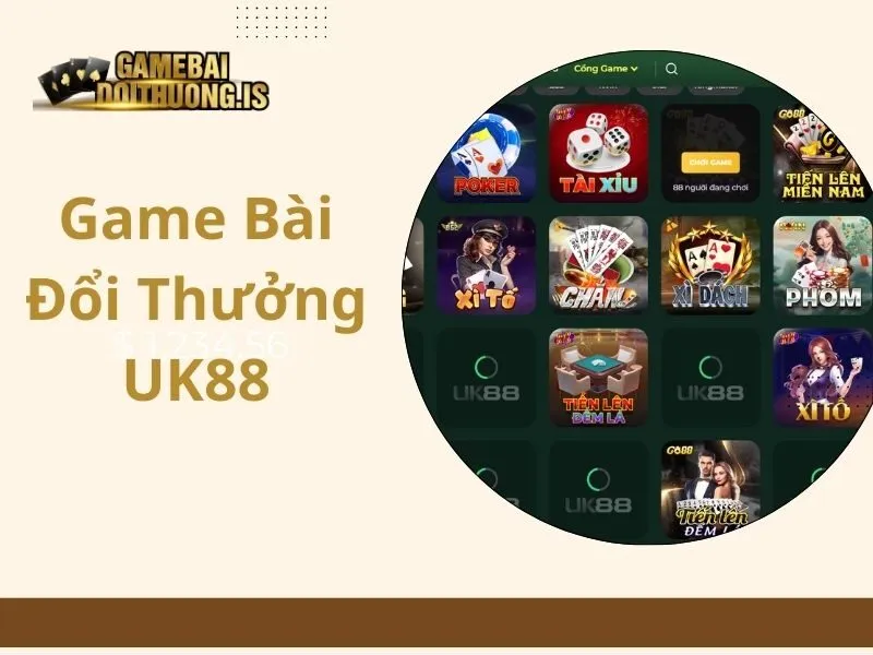 game bài đổi thưởng uk88