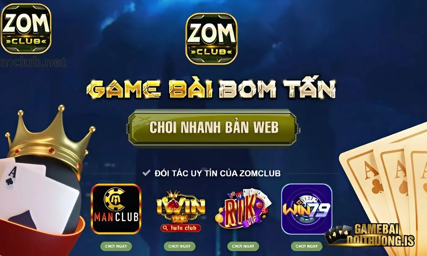 Game bài đổi thưởng Zomclub Zomclub đảm bảo sự minh bạch, công bằng