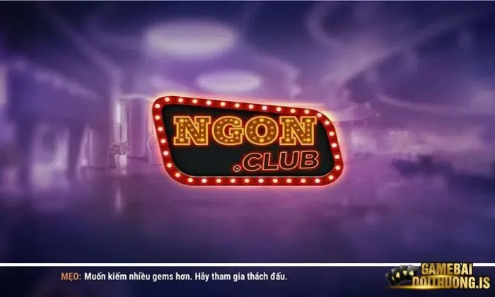 tải game bài đổi thưởng ngon club Những điều cần biết về game bài đổi thưởng Ngon Club