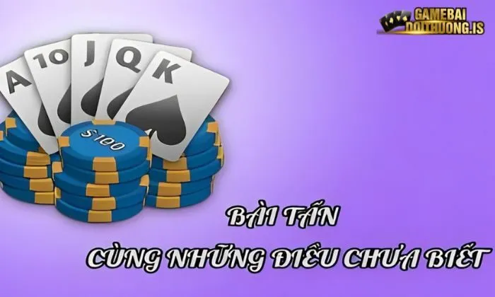 Tấn gemwin Thông tin cụ thể về game bài Tấn Gemwin